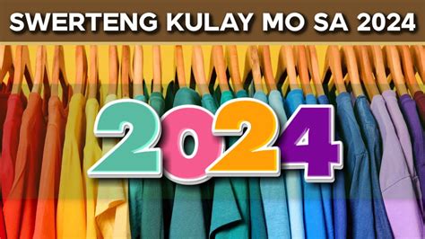 Lucky Colors at Kulay na Dapat Mong Iwasan sa 2024 .